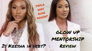 RAW GLOW UP MENTORSHIP REVIEW 2022 JAYLA WAS VERY RUDELATE?WASTE OF TIME ?