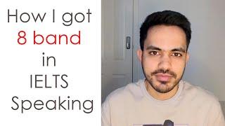 How I got 8 Band in  IELTS Speaking  English With AB