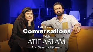 Atif Aslam  RJ Sayema Rahman  Live Interview  Conversations with Atif Aslam  Sufiscore