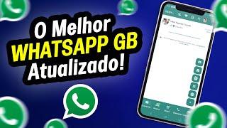 SAIUO MELHOR WHATSAPP GB DE 2024 ATUALIZADO FUNCIONANDO TUDO