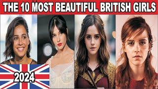 The 10 Most Beautiful BRITISH Girls  2024 #girls #beautiful #top #2024 #correcrtdata