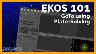  How to use Plate-Solving in EKOS to Navigate Your Telescope and Compose Your Astro-images