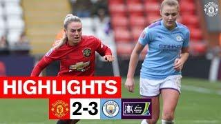 Womens Highlights  Manchester United 2-3 Manchester City  FA Womens Cup