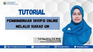 Tutorial Bimbingan Skripsi Online Melalui Siakad UM