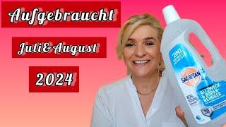 Aufgebraucht im JuliAugust 2024