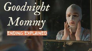 Goodnight Mommy 2022 Horror Movie Ending Explained