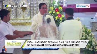 Balitang Southern Tagalog Kasal napuno ng tawanan dahil sa kuwelang istilo ng pagkakasal pari