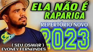 EVONEY FERNANDES   SEU OSMAR 2023   QUEM TIVER SOFRENDO SE VIRA