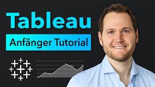 Tableau Tutorial Deutsch  30 Minuten für Anfänger