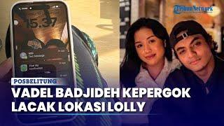 Nikita Mirzani Pergoki Vadel Badjideh Coba Lacak Lokasi Sang Pacar HP Sedang Ditangan Ibunya Lolly