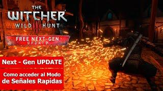 The Witcher III Next-Gen UPDATE  Como acceder al Modo de lanzamiento de Señales Rápidas