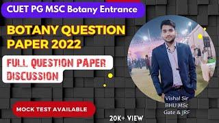 CUET PG Botany msc entrance 2022 Full Questions paper discussion Which question you should challenge