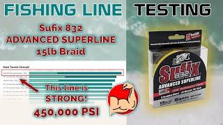 Fishing Line Testing - Sufix 832 Advanced SuperLine 15lb Braid Super Strong