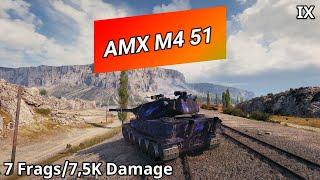 AMX M4 mle. 51 7 Frags75K Damage  World of Tanks