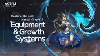 ASTRA Knights of Veda Master of the Book Manual Chapter 2 -  EquipmentGrowth Systems