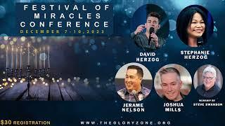 Festival of Miracles 2023 Sat 12-9-23 7pm Spkr-Stephanie Herzog David Herzog Min. Chandler AZ