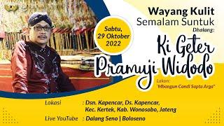 #LiveStreaming #WayangKulit Ki Geter Pramuji Widodo -  MBANGUN CANDI SAPTA ARGA