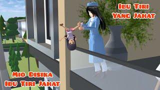 IBU TIRI YANG JAHAT  Mio DiSiksa Ibu Tiri Jahat  Drama sakura school simulator