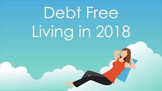 Debt Free Living in 2018