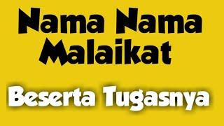 Nama nama malaikat beserta tugasnya