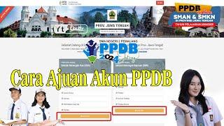 Cara Pengajuan Akun PPDB 2024 Provinsi Jawa Tengah