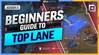 How to TOP LANE - The COMPLETE BEGINNERS GUIDE for TOP LANE - League of Legends