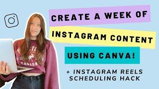 Create a Week of Instagram Content using Canva  Instagram Reels Scheduling Hack 