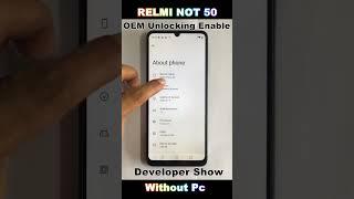 Realme Note 50 OEM Unlocking Enable  Developer Show  Developer Options Mode Not Showing 2024 