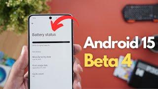 Android 15 Beta 4 - Only One Big Thing