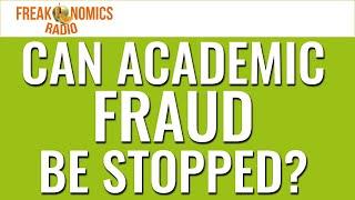 573. Can Academic Fraud Be Stopped?  Freakonomics Radio
