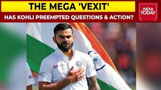 The Mega Vexit With Rajdeep Sardesai Has Virat Kohli Preempted Questions & Action?  India Today