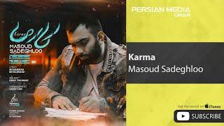 Masoud Sadeghloo - Karma  مسعود صادقلو - کارما 