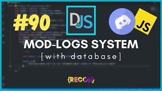 #90 Mod Logs System database included  discord.js tutorials