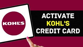 How To Activate Kohls Credit Card Account Online 2024 EASY