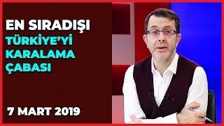 En Sıradışı - Turgay Güler  Hasan Öztürk  Ahmet Kekeç  Mustafa Şen  7 Mart 2019