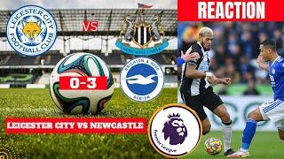 Leicester City vs Newcastle 0-3 Live Stream Premier League EPL Football Match Commentary Highlights