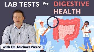Your Digestive Health Know Your Lab Tests for Digestive Problems