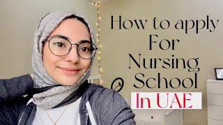 Nursing School Admission  Requirements in UAE + my experience