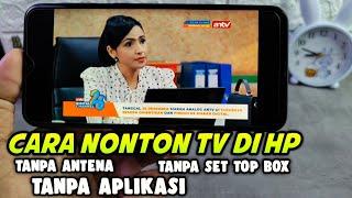 cara nonton tv di hp tanpa antena tanpa aplikasi gambarnya jernih banget