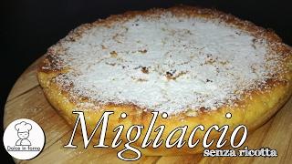 Migliaccio senza ricotta ricetta facile