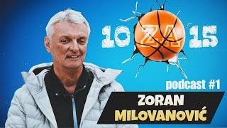 10 za 15 - Zoran Milovanović podcast #1