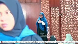 KAJIAN MUSLIMAH  USTADZAH ERIKA SURYANI DEWI LC. MA.