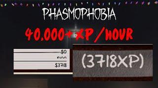 How I Earn 40k XP per Hour using THIS XP Farm Phasmophobia Guide