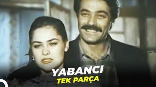 Yabancı  Kadir İnanır Hülya Avşar Eski Türk Filmi Full İzle