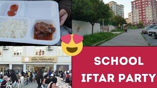 My Turkish School first Iftar party  Imam Hatip okul Istanbul  2022