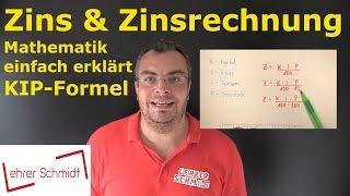 Zins & Zinsrechnung  Mathematik - ganz einfach erklärt - wirklich ganz einfach  Lehrerschmidt