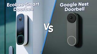 Ecobee Smart Doorbell Vs Google Nest Doorbell  Which One To Buy?