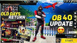 CONFIRM - OB 40 UPDATE FREE FIRE OLD FREE FIRE RETURN FREE FIRE NEW EVENT FF NEW EVENT TODAY