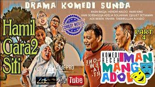Film Komedi Sunda  IMAN MANG ADOL Part.4  Hamil Gara2 Siti  Cerita Lucu 2021  Zona Djadoel 