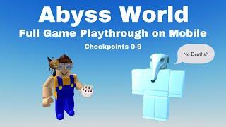 Abyss World Full Game Playthrough on Mobile  Checkpoints 0-9  No Deaths